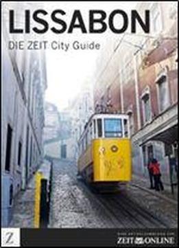 Lissabon - Die Zeit City Guide