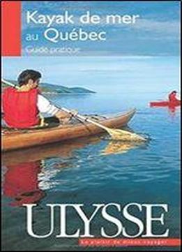Le Kayak De Mer Au Quebec