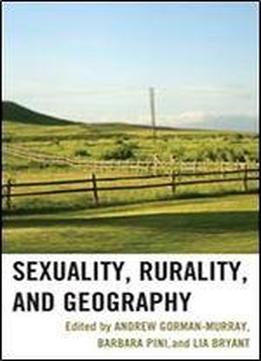Sexuality, Rurality, And Geography