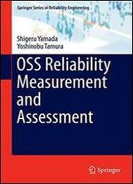 Oss Reliability Measurement And Assessment (springer Series In Reliability Engineering)