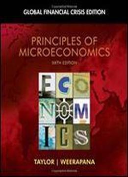 Principles Of Microeconomics: Global Financial Crisis Edition (with Global Economic Crisis Gec Resource Center Printed Access Card) (available Titles Aplia)