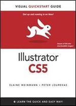 Illustrator Cs5 For Windows And Macintosh: Visual Quickstart Guide