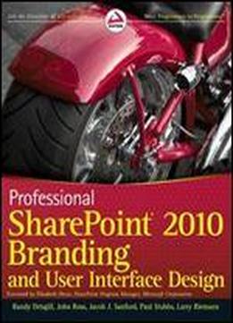 Professional Sharepoint 2010 Branding And User Interface Design