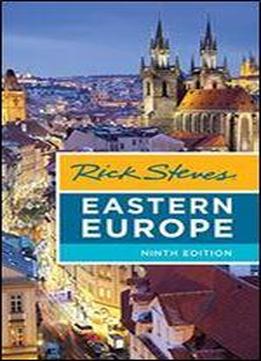 Rick Steves Eastern Europe, 9th Edition