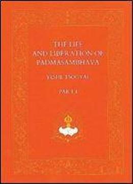 The Life And Liberation Of Padmasambhava, Part 1
