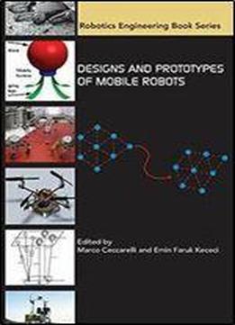 Design And Prototypes Of Mobile Robots