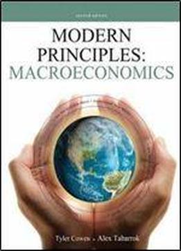 Modern Principles: Macroeconomics, Second Edition