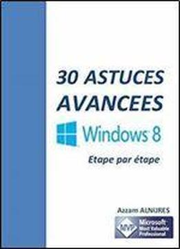 30 Astuces Avancees Windows 8