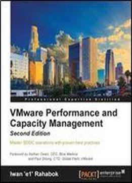 Vmware Performance And Capacity Management - Second Edition