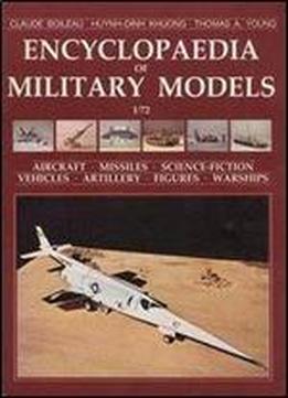 The Encyclopedia Of Military Models (english And French Edition)