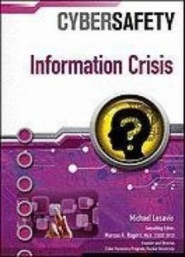Information Crisis (cybersafety)