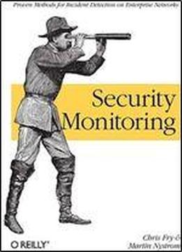 Security Monitoring: Proven Methods For Incident Detection On Enterprise Networks