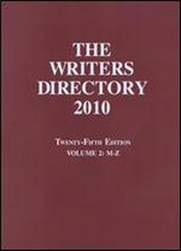 The Writers Directory 2010, Volume 2 (m-z)