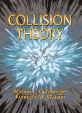 Collision Theory (dover Books On Physics)