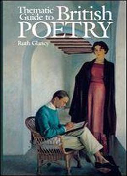 Thematic Guide To British Poetry