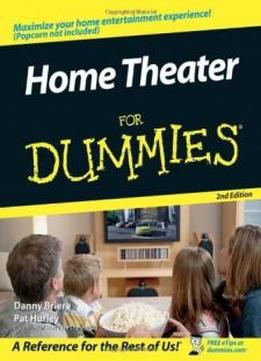 Home Theater For Dummies (for Dummies (lifestyles Paperback))