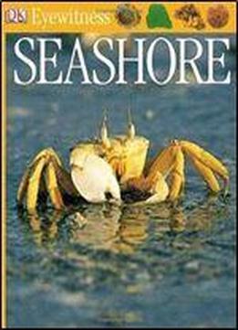 Dk Eyewitness Books: Seashore