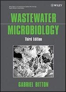Wastewater Microbiology (wiley Series In Ecological And Applied Microbiology)