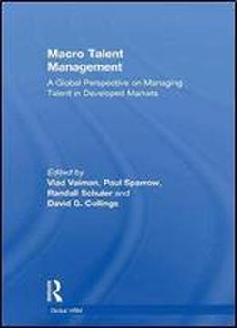 Macro Talent Management: A Global Perspective