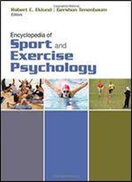 Encyclopedia Of Sport And Exercise Psychology