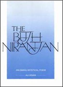 The Bujh Niranjan: An Ismili Mystical Poem