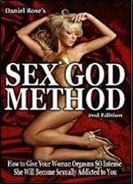 Sex God Method - 2nd Edition