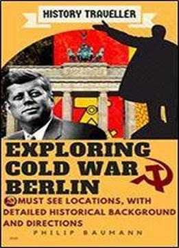 Exploring Cold War Berlin
