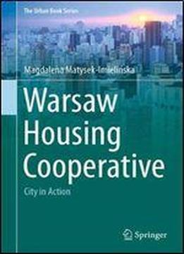 Warsaw Housing Cooperative: City In Action