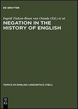 Negation In The History Of English