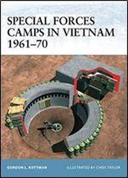 Special Forces Camps In Vietnam 196170 (fortress)