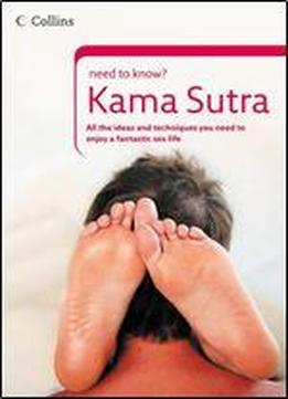 Need To Know Kama Sutra