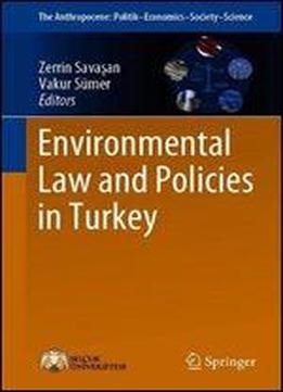 Environmental Law And Policies In Turkey