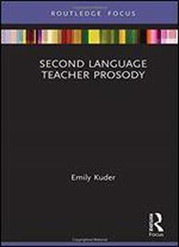 Second Language Teacher Prosody