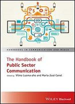 The Handbook Of Public Sector Communication