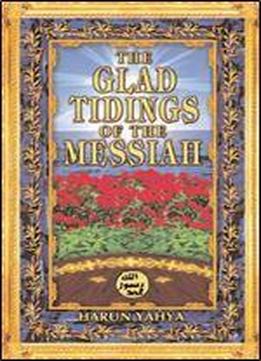 Glad Tidings Of The Messiah