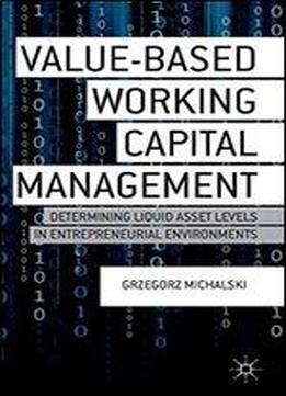Value-based Working Capital Management