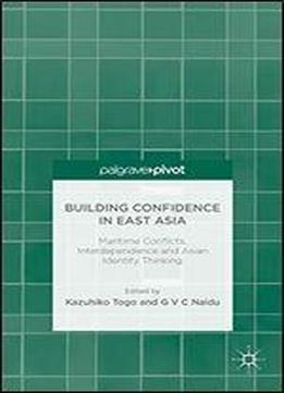 Building Confidence In East Asia