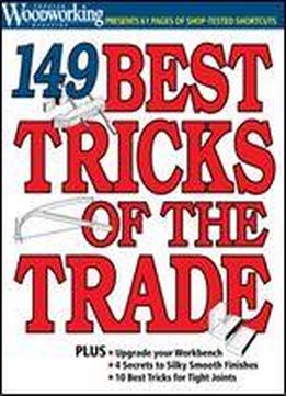 149 Tricks Of The Trade (popular Woodworking Publication)