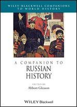 A Companion To Russian History
