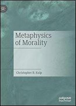 Metaphysics Of Morality