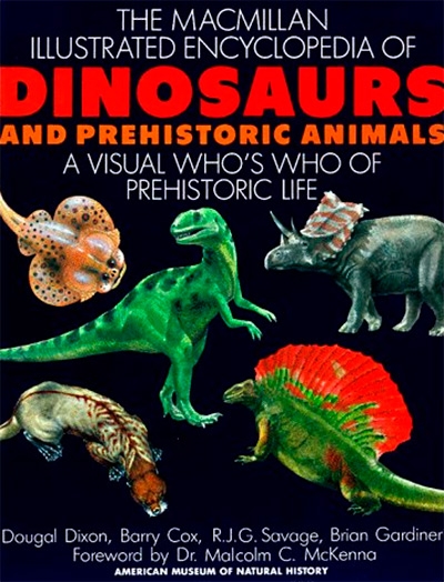 Dougal Dixon, The Macmillan Illustrated Encyclopedia of Dinosaurs and Prehistoric Animals