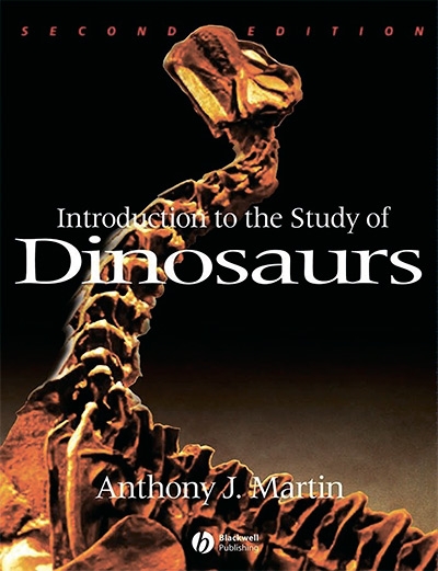 Anthony J. Martin, Introduction to the Study of Dinosaurs