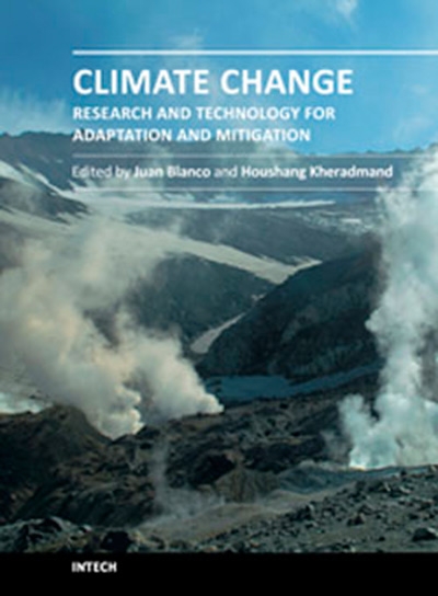 Juan Blanco and Houshang Kheradmand, Climate Change - Research and Technology for Adaptation and Mitigation