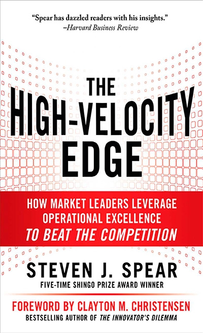 The High-Velocity Edge: How Market Leaders Leverage Operational Excellence to Beat the Competition, 2 edition