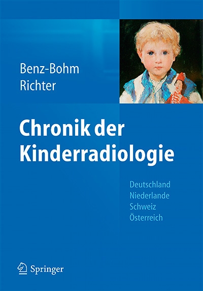 Chronik der Kinderradiologie: Deutschland, Niederlande, Österreich und Schweiz