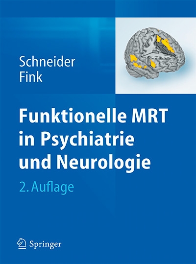 Funktionelle MRT in Psychiatrie und Neurologie, Auflage: 2