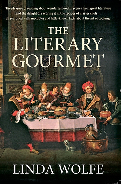 The Literary Gourmet: Menus From Masterpieces