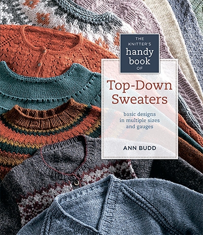Knitter's Handy Book of Top-Down Sweaters: Basic Designs in Multiple Sizes and Gauges