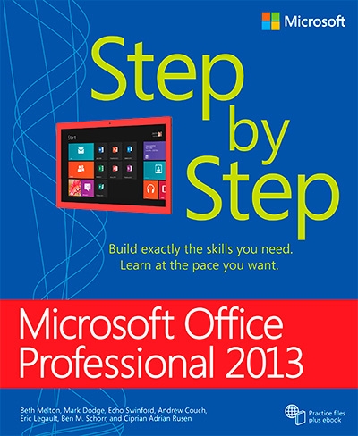 Microsoft Office Professional 2013 Step by Ste