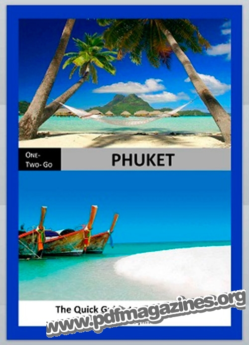 ONE - TWO- GO Phuket: The Quick Guide to Phuket 2013